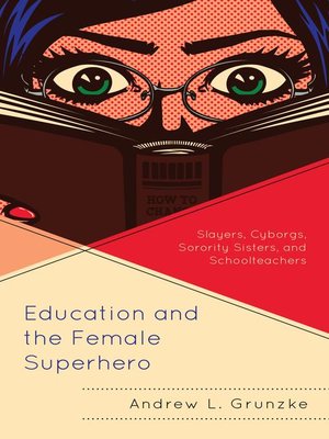 cover image of Education and the Female Superhero